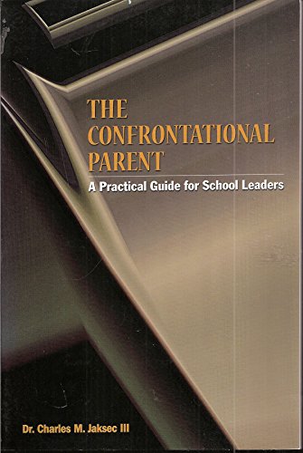 Confrontational Parent, The