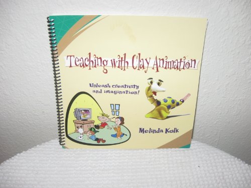 Teaching with Clay Animation