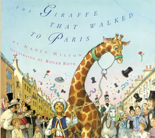 The Giraffe That Walked to Paris