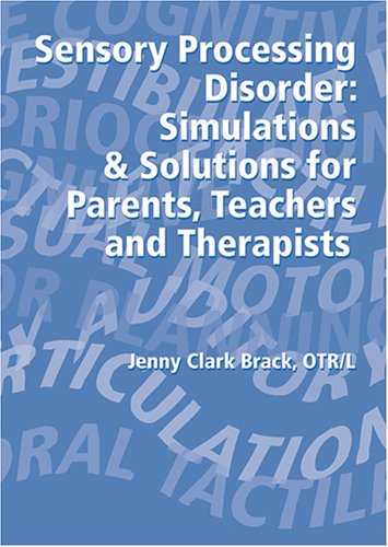 Sensory Processing Disorder