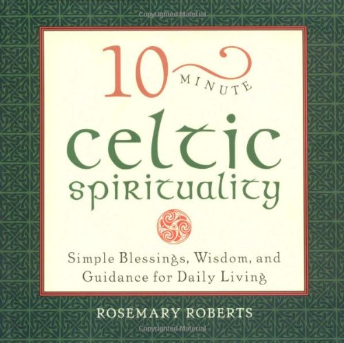10-minute Celtic Spirituality