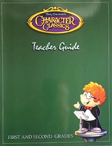 Tony Salerno's Character Classics Teacher Guide Grades 1-2