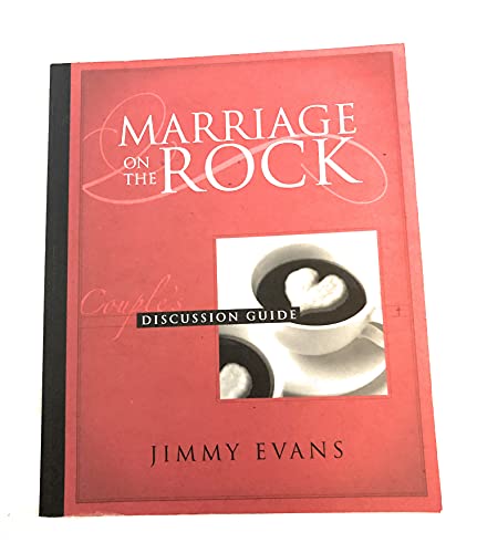 Marriage on the Rock - Discussion Guide Wkbk