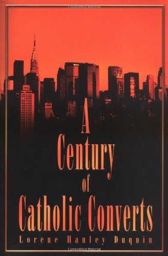 A Century of Catholic Converts