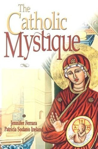The Catholic Mystique
