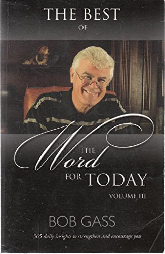 The Best Of The Word For Today Volume 3