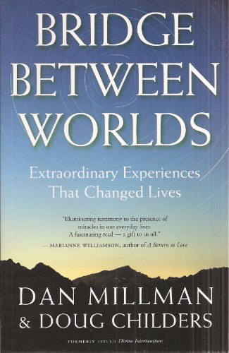 Bridge Between Worlds