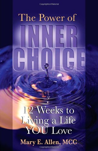 The Power of Inner Choice