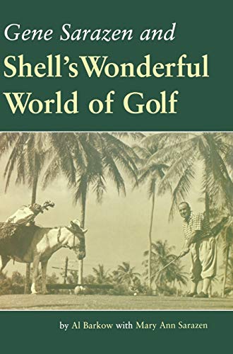 Gene Sarazen and Shell's Wonderful World of Golf