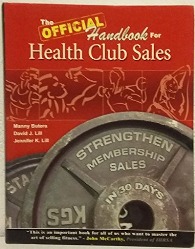 Title: The Official Handbook for Health Club Sales Streng