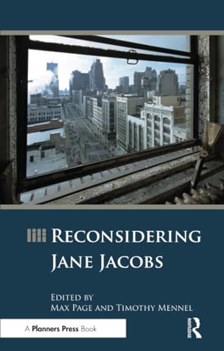 Reconsidering Jane Jacobs