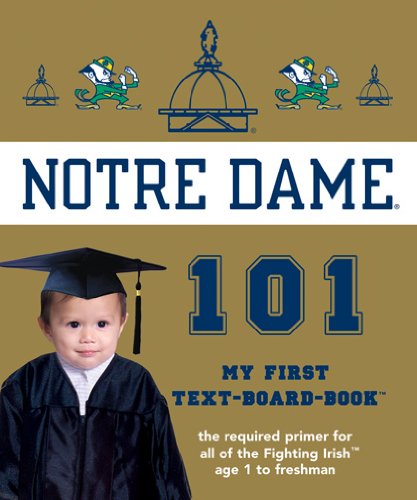 University of Notre Dame 101