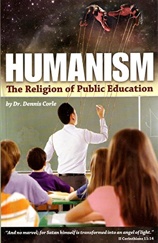 Humanism: The Religion of Public Education