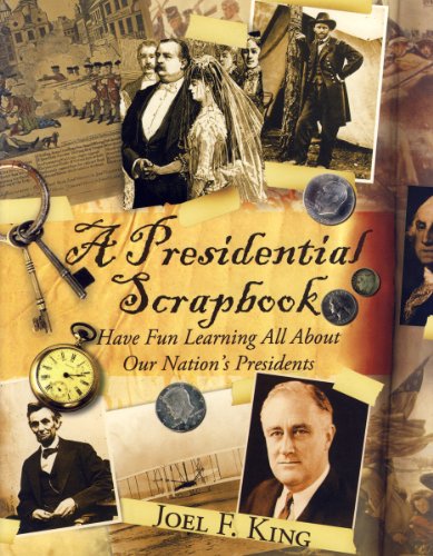 A Presidential Scrapbook