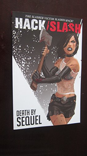 Hack/slash: Death By Sequel