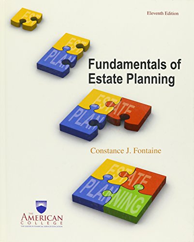Fundamentals of Estate Planning Edition: eleventh