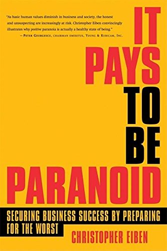 It Pays to Be Paranoid