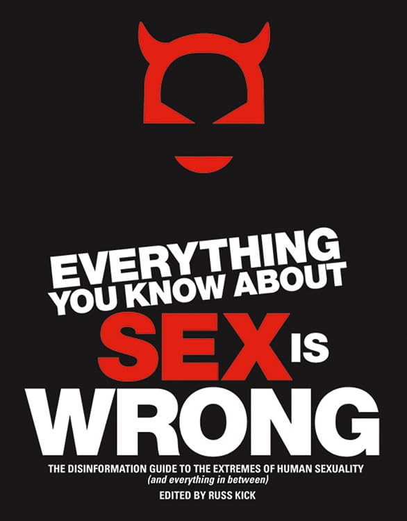 Everything You Know About Sex is Wrong
