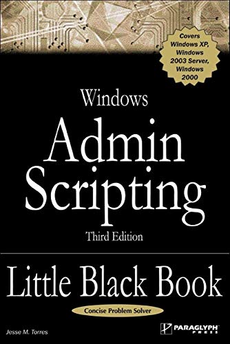 Windows Admin Scripting Little Black Book