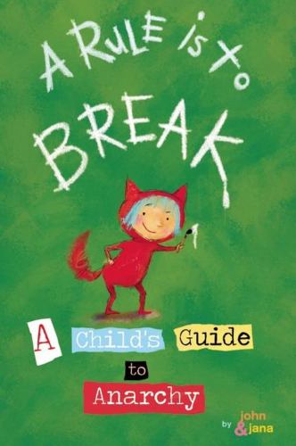 A Rule Is To Break