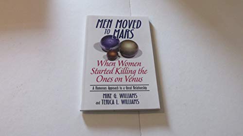 Men Moved to Mars When Women Started Killing the Ones on Venus