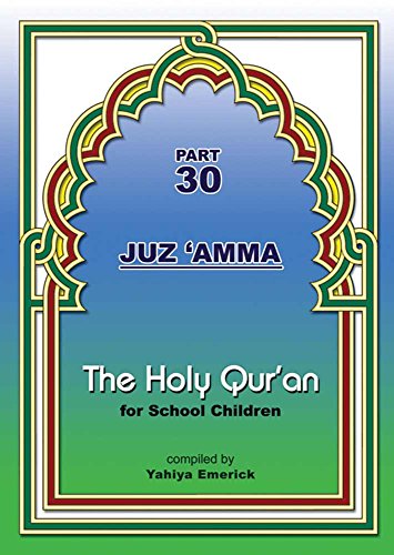 The Holy Qur'an for School Children