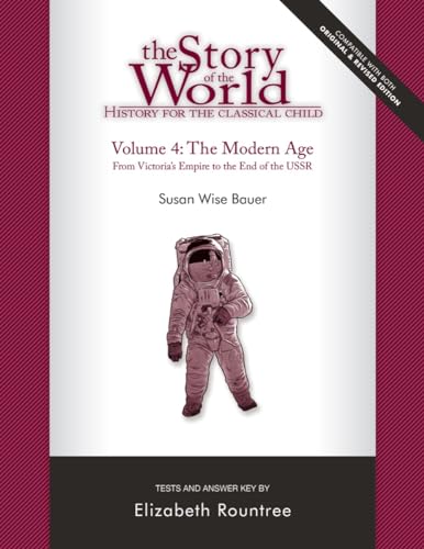 Story of the World, Vol. 4 Test and Answer Key, Revised Edition