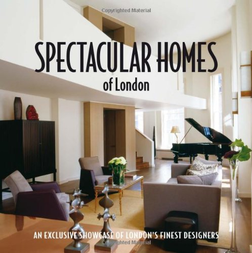 Spectacular Homes of London