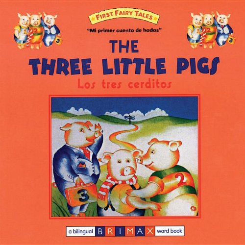 Los Tres Cerditos/The Three Little Pigs