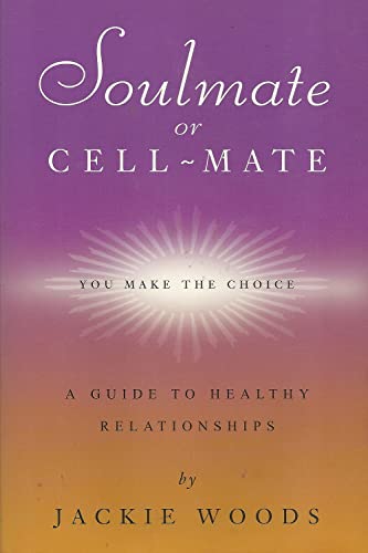 Soulmate or Cell Mate: A Guide to Healthy Relationships