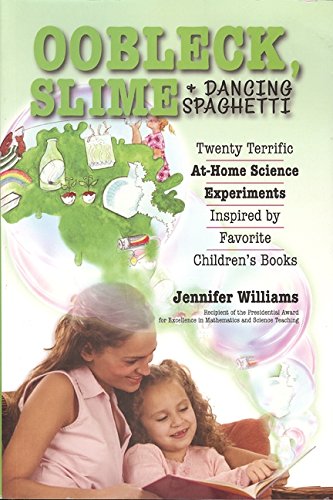 Oobleck, Slime & Dancing Spaghetti