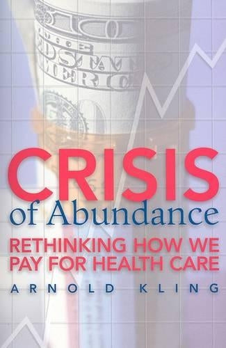 Crisis of Abundance