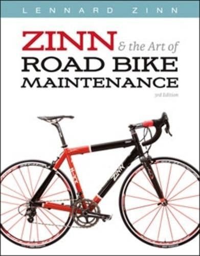 Zinn and the Art of Road Bike Maintenance
