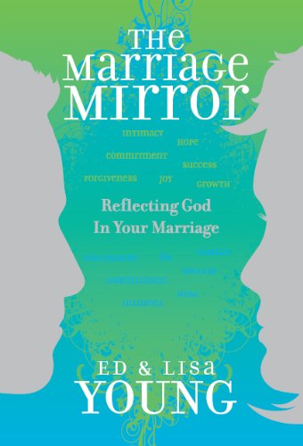Title: The Marriage Mirror Reflecting God in Your Marriag