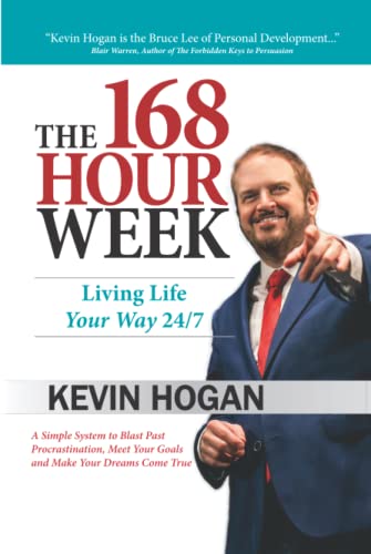 The 168 Hour Week: Living Life Your Way 24-7