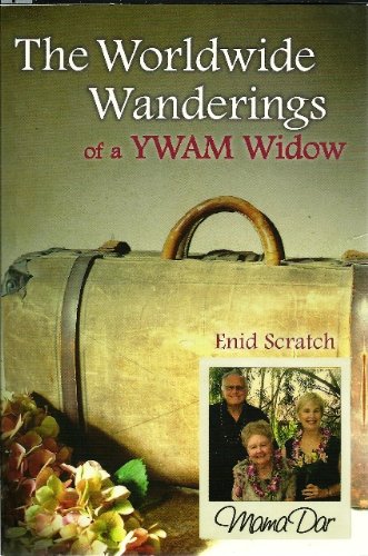The Worldwide Wanderings of a YWAM Widow