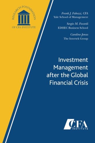 Investment Management after the Global Financial Crisis