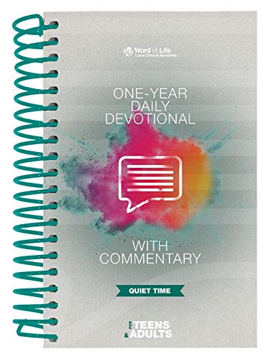 One Year Daily Devotional With Commentary For Teens and Adults