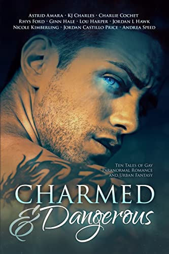 Charmed and Dangerous