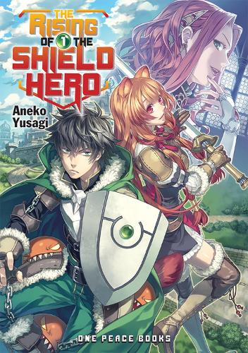 The Rising of the Shield Hero Volume 01: Light Novel