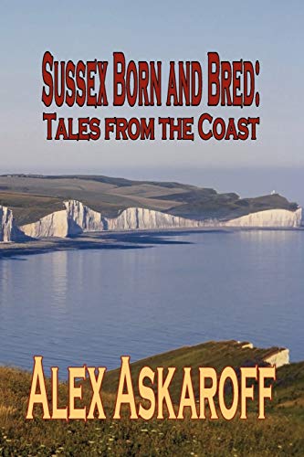 Sussex Born and Bred