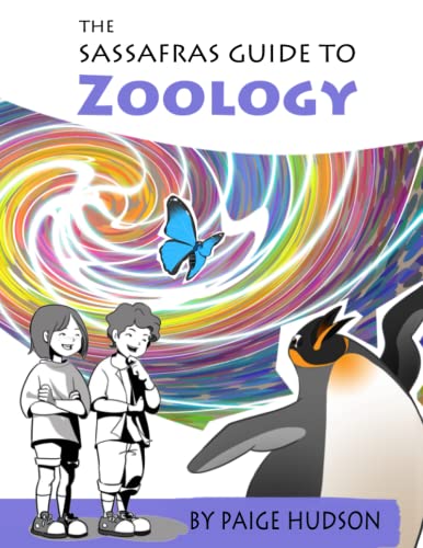 The Sassafras Guide to Zoology (The Sassafras Science Adventures)
