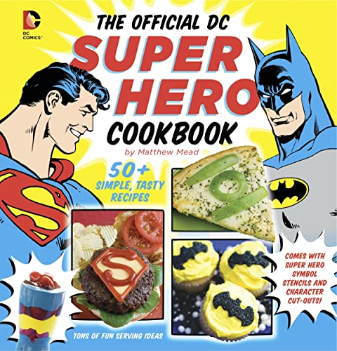 The Official DC Super Hero Cookbook