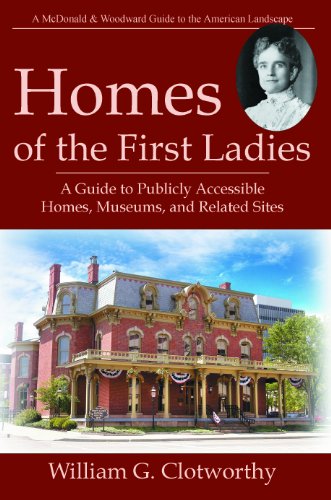 Homes of the First Ladies