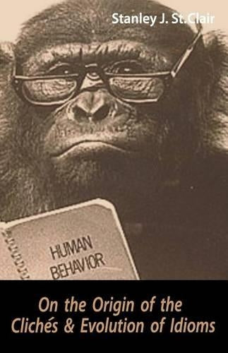 On the Origin of the Cliches and Evolution of Idioms