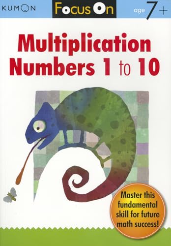 Focus On Multiplication: Numbers 1-10