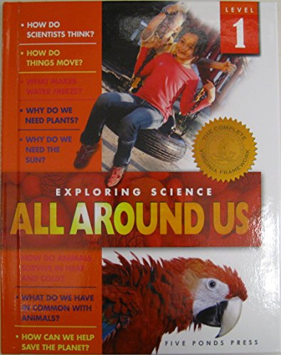 Five Ponds Press, Exploring Science All Around Us, Level 1
