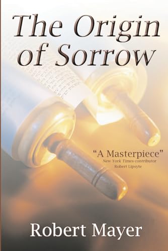 The Origin of Sorrow