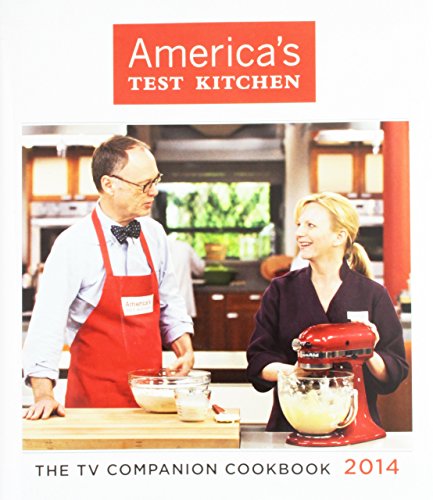 America's Test Kitchen: The TV Companion Cookbook