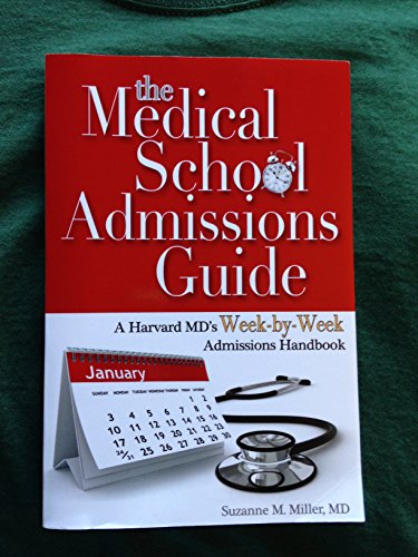 The Medical School Admissions Guide
